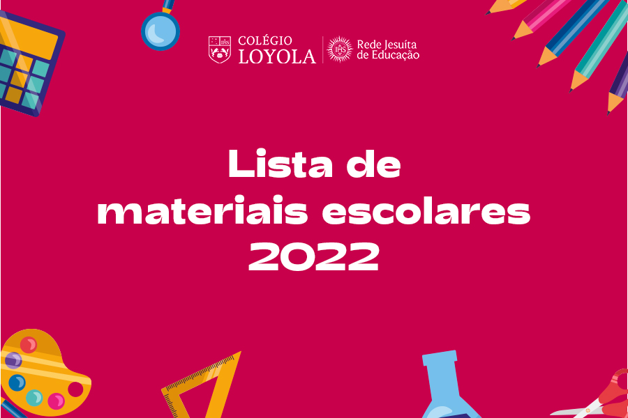 Listas de Materiais Escolares 2022