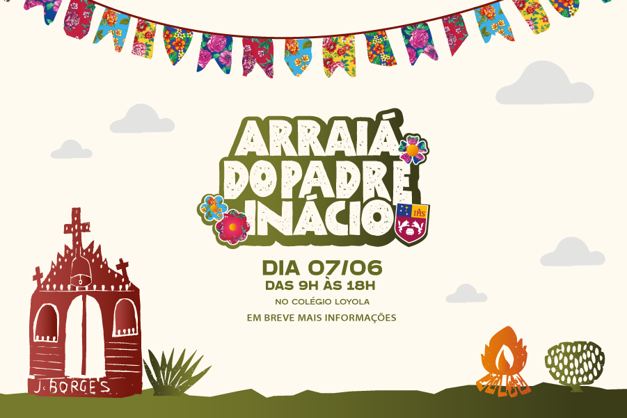 Vem aí o Arraiá do Padre Inácio